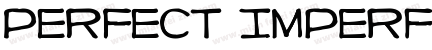 Perfect imperfect字体转换